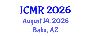 International Conference on Mammography and Radiology (ICMR) August 14, 2026 - Baku, Azerbaijan