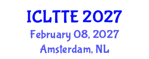 International Conference on Language Teaching and Teacher Education (ICLTTE) February 08, 2027 - Amsterdam, Netherlands