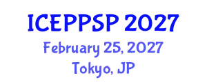 International Conference on Education Policy, Pedagogical Science and Practice (ICEPPSP) February 25, 2027 - Tokyo, Japan