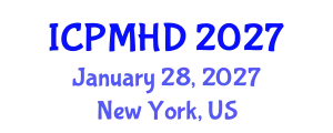 International Conference on Psychiatry and Mental Health Disorders (ICPMHD) January 28, 2027 - New York, United States