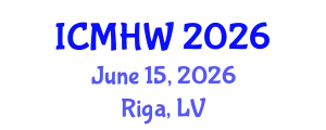 International Conference on Mental Health and Wellness (ICMHW) June 15, 2026 - Riga, Latvia