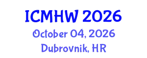 International Conference on Mental Health and Wellness (ICMHW) October 04, 2026 - Dubrovnik, Croatia