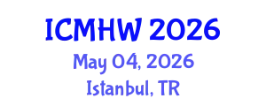 International Conference on Mental Health and Wellness (ICMHW) May 04, 2026 - Istanbul, Turkey