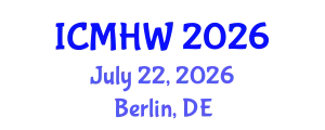 International Conference on Mental Health and Wellness (ICMHW) July 22, 2026 - Berlin, Germany