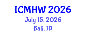 International Conference on Mental Health and Wellness (ICMHW) July 15, 2026 - Bali, Indonesia