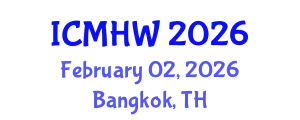 International Conference on Mental Health and Wellness (ICMHW) February 02, 2026 - Bangkok, Thailand