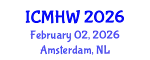 International Conference on Mental Health and Wellness (ICMHW) February 02, 2026 - Amsterdam, Netherlands