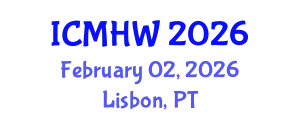 International Conference on Mental Health and Wellness (ICMHW) February 02, 2026 - Lisbon, Portugal