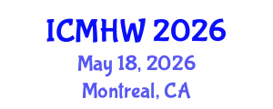 International Conference on Mental Health and Wellness (ICMHW) May 18, 2026 - Montreal, Canada