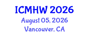 International Conference on Mental Health and Wellness (ICMHW) August 05, 2026 - Vancouver, Canada