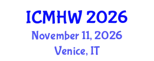 International Conference on Mental Health and Wellness (ICMHW) November 11, 2026 - Venice, Italy