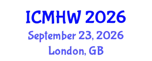 International Conference on Mental Health and Wellness (ICMHW) September 23, 2026 - London, United Kingdom