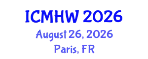 International Conference on Mental Health and Wellness (ICMHW) August 26, 2026 - Paris, France
