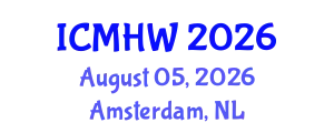 International Conference on Mental Health and Wellness (ICMHW) August 05, 2026 - Amsterdam, Netherlands