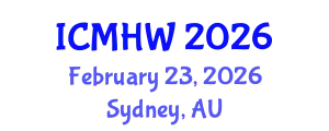 International Conference on Mental Health and Wellness (ICMHW) February 23, 2026 - Sydney, Australia