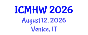 International Conference on Mental Health and Wellness (ICMHW) August 12, 2026 - Venice, Italy
