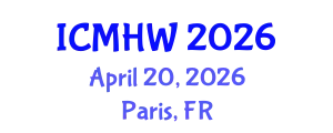 International Conference on Mental Health and Wellness (ICMHW) April 20, 2026 - Paris, France
