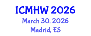 International Conference on Mental Health and Wellness (ICMHW) March 30, 2026 - Madrid, Spain