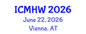 International Conference on Mental Health and Wellness (ICMHW) June 22, 2026 - Vienna, Austria