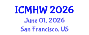 International Conference on Mental Health and Wellness (ICMHW) June 01, 2026 - San Francisco, United States