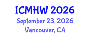 International Conference on Mental Health and Wellness (ICMHW) September 23, 2026 - Vancouver, Canada