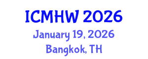 International Conference on Mental Health and Wellness (ICMHW) January 19, 2026 - Bangkok, Thailand