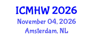 International Conference on Mental Health and Wellness (ICMHW) November 04, 2026 - Amsterdam, Netherlands
