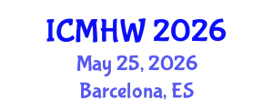 International Conference on Mental Health and Wellness (ICMHW) May 25, 2026 - Barcelona, Spain
