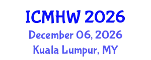 International Conference on Mental Health and Wellness (ICMHW) December 06, 2026 - Kuala Lumpur, Malaysia