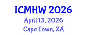 International Conference on Mental Health and Wellness (ICMHW) April 13, 2026 - Cape Town, South Africa