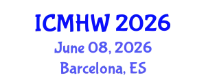 International Conference on Mental Health and Wellness (ICMHW) June 08, 2026 - Barcelona, Spain