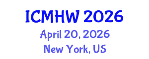 International Conference on Mental Health and Wellness (ICMHW) April 20, 2026 - New York, United States