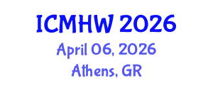 International Conference on Mental Health and Wellness (ICMHW) April 06, 2026 - Athens, Greece
