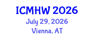 International Conference on Mental Health and Wellness (ICMHW) July 29, 2026 - Vienna, Austria