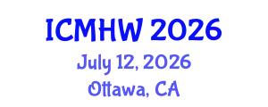 International Conference on Mental Health and Wellness (ICMHW) July 12, 2026 - Ottawa, Canada