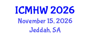 International Conference on Mental Health and Wellness (ICMHW) November 15, 2026 - Jeddah, Saudi Arabia