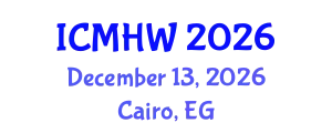 International Conference on Mental Health and Wellness (ICMHW) December 13, 2026 - Cairo, Egypt