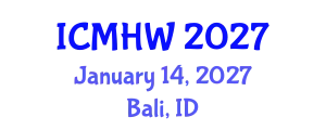 International Conference on Mental Health and Wellness (ICMHW) January 14, 2027 - Bali, Indonesia