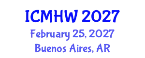 International Conference on Mental Health and Wellness (ICMHW) February 25, 2027 - Buenos Aires, Argentina