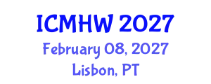 International Conference on Mental Health and Wellness (ICMHW) February 08, 2027 - Lisbon, Portugal