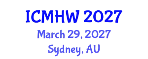 International Conference on Mental Health and Wellness (ICMHW) March 29, 2027 - Sydney, Australia