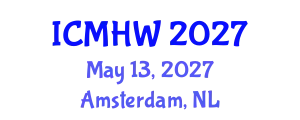 International Conference on Mental Health and Wellness (ICMHW) May 13, 2027 - Amsterdam, Netherlands