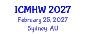 International Conference on Mental Health and Wellness (ICMHW) February 25, 2027 - Sydney, Australia