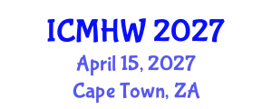 International Conference on Mental Health and Wellness (ICMHW) April 15, 2027 - Cape Town, South Africa