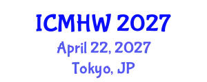 International Conference on Mental Health and Wellness (ICMHW) April 22, 2027 - Tokyo, Japan