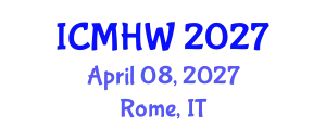 International Conference on Mental Health and Wellness (ICMHW) April 08, 2027 - Rome, Italy