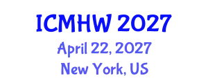 International Conference on Mental Health and Wellness (ICMHW) April 22, 2027 - New York, United States