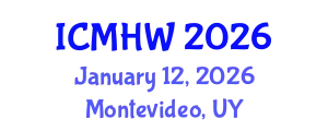 International Conference on Mental Health and Wellness (ICMHW) January 12, 2026 - Montevideo, Uruguay