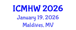 International Conference on Mental Health and Wellness (ICMHW) January 19, 2026 - Maldives, Maldives