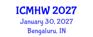 International Conference on Mental Health and Wellness (ICMHW) January 30, 2027 - Bengaluru, India
